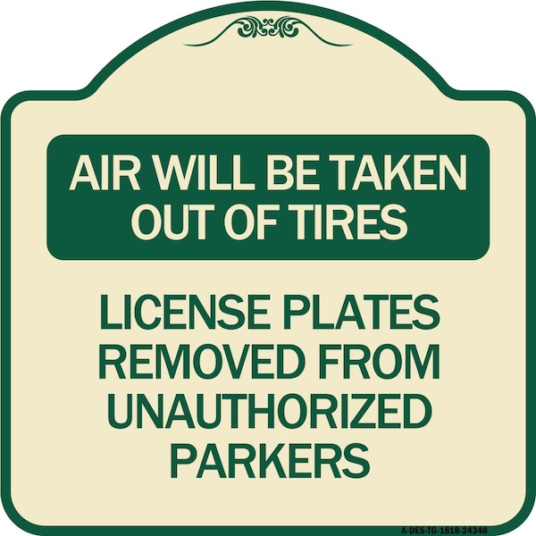 Signmission Air Will Be Taken Out of Tires License Plates Removed from Unauthorized Parkers, A-DES-TG-1818-24348 A-DES-TG-1818-24348 - main